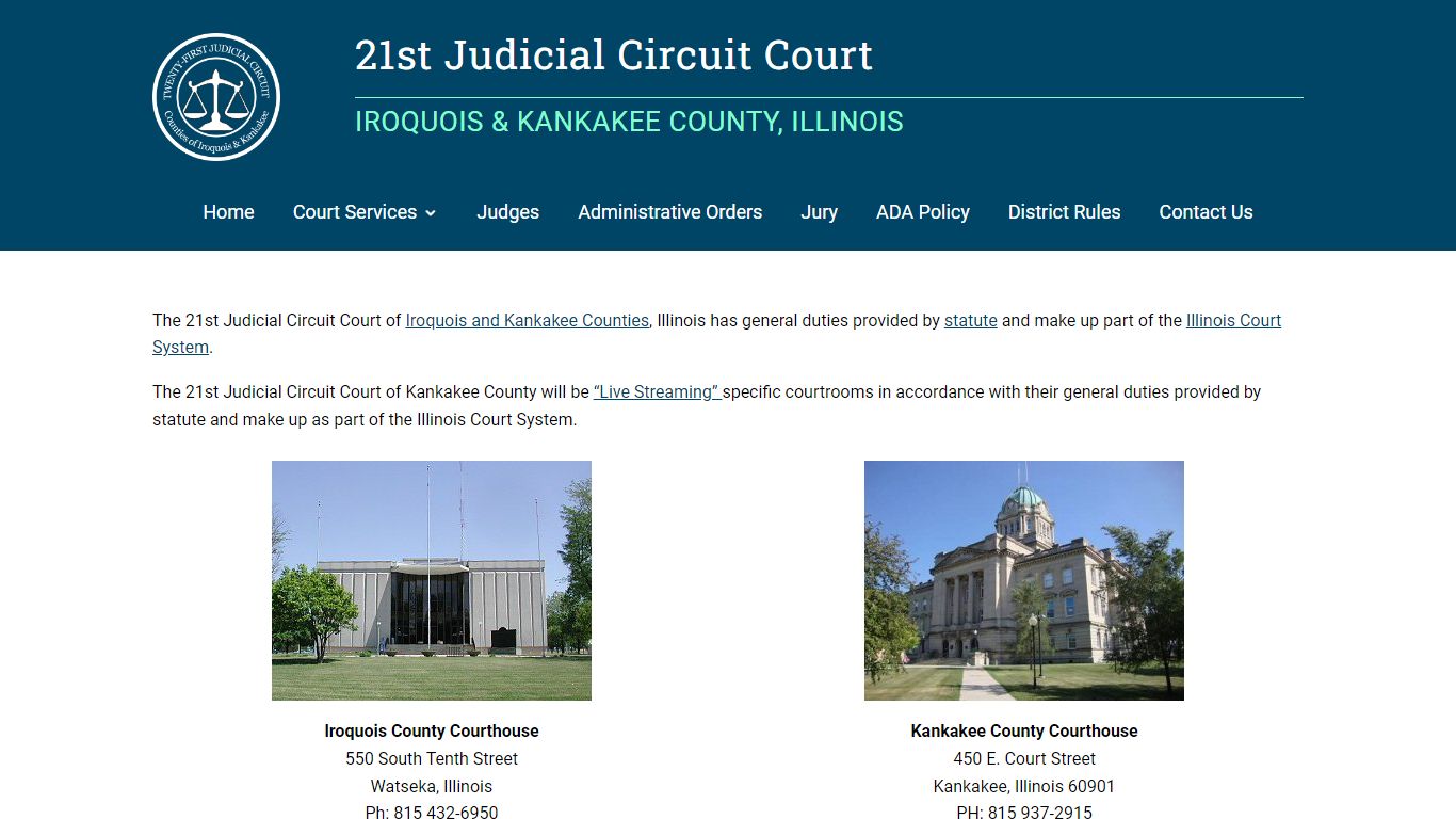 21st Judicial Circuit Court | Couties of Kankakee and Iroquois